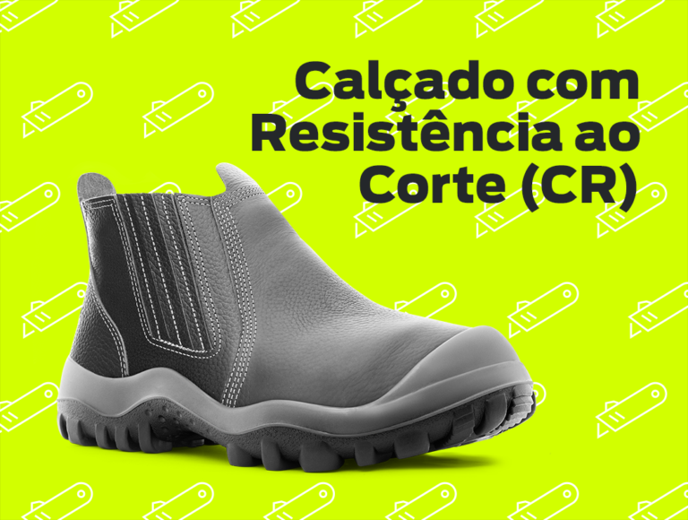 CALÇADO COM RESISTÊNCIA AO CORTE (CR)